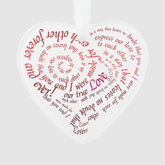 Romantic Calligraphy Lovers Heart Shaped Quote Ornament (Vorderseite)