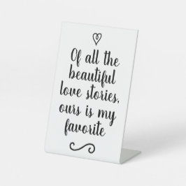 Romantic Love Story Wedding Calligraphy Keepsake Sockelschild