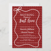 Romantic Red Heart Pattern Nothing Fancy Just Love Einladung (Vorderseite)