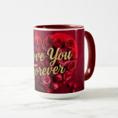Romantic Red Rose Heart "Love You Forever" Tasse (VorderseiteRechts)