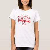 Romantic Valentine’s Day Quote T-Shirt (Vorderseite)