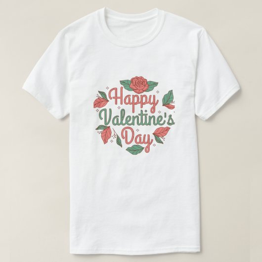 Romantic Valentine’s Day Quote T-Shirt (Design vorne)