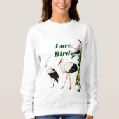 Romantic Valentine Storks Love Birds Quote Cute Sweatshirt (Vorderseite)