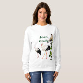 Romantic Valentine Storks Love Birds Quote Cute Sweatshirt (Vorne ganz)