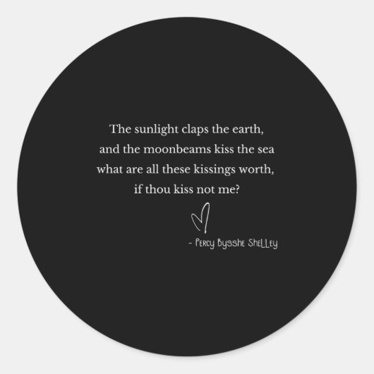 Romantic Valentine's Percy Bysshe Shelley Quote Et Runder Aufkleber (Vorderseite)