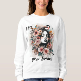 Romantic Woman, Bird, and Floral Inspiration Sweatshirt