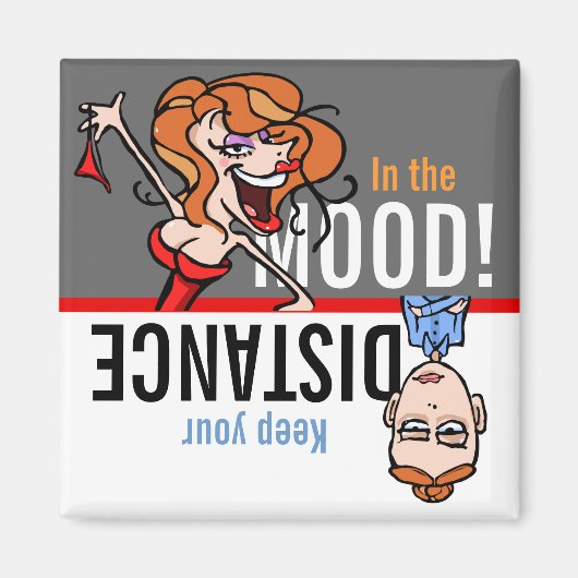 Romantik? In der Stimmung oder Behalt deine Distan Magnet (Vorne)