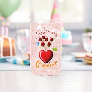Romantik ist der Glamour Dosenglas