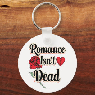 "Romantik ist nicht tot" mit roter Rose und Herz Schlüsselanhänger
