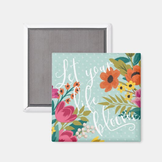 Romantik Luxe X | Lass dein Leben blühen Magnet (Vorderseite/Rückseite)