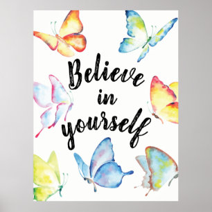 Romantische Aquarellbutterflys glauben an sich Poster