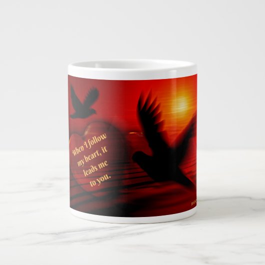 Romantische Kaffee-Tasse mit Befolgen Sie Ihr Herz Jumbo-Tasse (Vorderseite)
