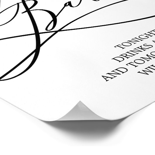 Romantische Kalligrafie Open Bar Sign Poster (Ecke)