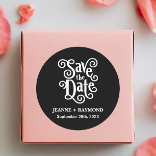 Romantische Kalligrafie Schwarz Save the Date Hoch Runder Aufkleber