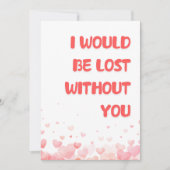 Romantische Karte "Lost Without You" für ihn/sie (Vorderseite)
