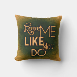 Romantische Liebe Ich mag es, wenn du den grünen V Kissen Für Draußen