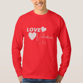 Romantische Liebe Valentinstag T-Shirt