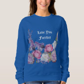 Romantische Rosa Valentine Liebe Sie für immer bla Sweatshirt (Vorderseite)