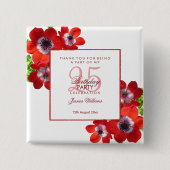 Romantische rote Anemonen-Blumen25. Geburtstag Button (Vorderseite)
