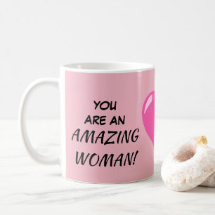 Romantische Tassen, sind Sie fantastische Frauen! Kaffeetasse