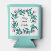 Romantische Weibchenblüte 40. Geburtstag Dosenkühler (Rückseite)