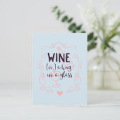 Romantischer Wein ist ein Schluck in einem Glas Postkarte (Stehend Vorderseite)
