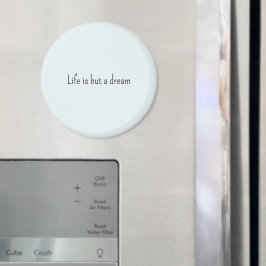 Romantisches Blau Leben ist nur ein Traum Magnet