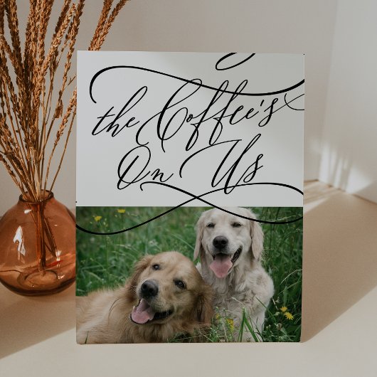 Romantisches Calligrafy Coffee Wedding Dog Foto Sockelschild