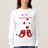 Romantisches Herz ist meine Valentine Love Birds Sweatshirt (Vorderseite)