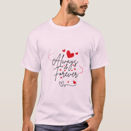 Romantisches Herzschlagdesign | Immer in Liebe T - T-Shirt
