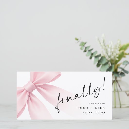 Romantisches Lesezeichen Elegantes Skript Endlich  Save The Date (Stehend Vorderseite)
