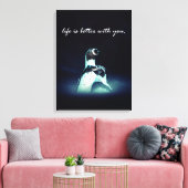 Romantisches Pinguin-Ehepaar ist besser mit dir Leinwanddruck (Insitu (Wohnzimmer))