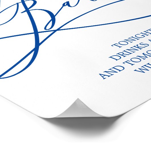 Romantisches Sapphire Blue Calligraphy Open Bar Si Poster (Ecke)