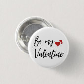 Romantisches und minimalistisches "Sei mein Valent Button (Vorne & Hinten)