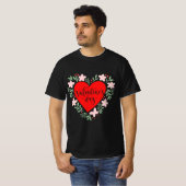 Romantisches Valentinstag-Zitat T-Shirt (Vorne ganz)
