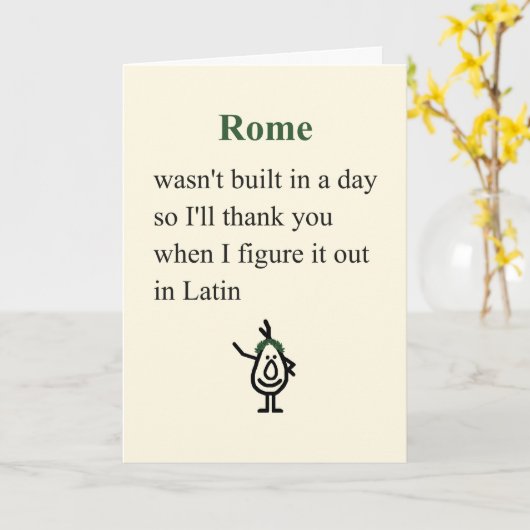 Rome A Funny Danke, Gedicht Karte (Gelbe Blume)