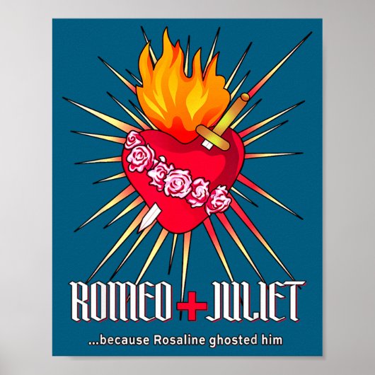 Romeo And Juliet Sacred Heart, Ghosted By Rosaline Poster (Vorne)