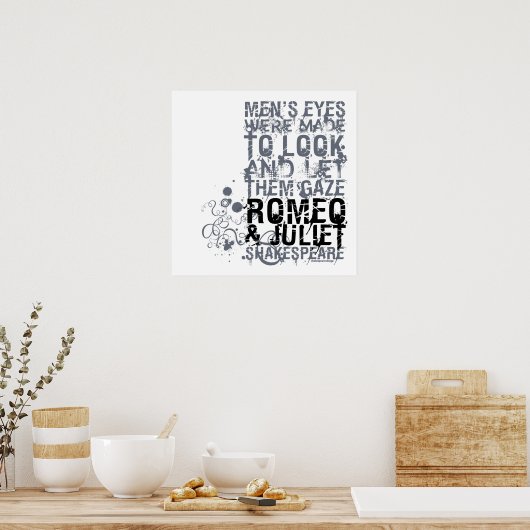 Romeo & Julia Men Quote Poster (Küche)
