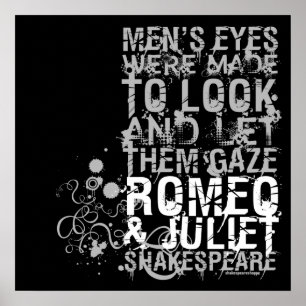 Romeo & Julia Men Quote Poster