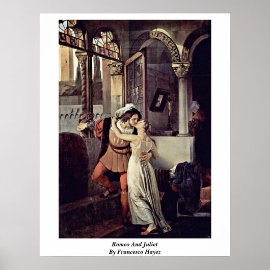Romeo und Julia von Francesco Hayez Poster (Vorne)