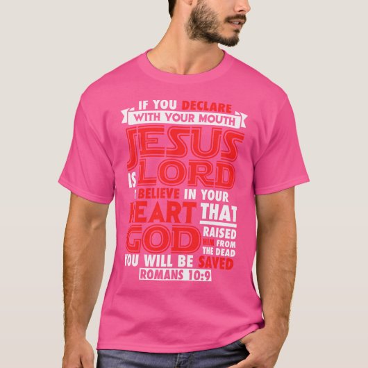 Römer 109 Jesus ist der Herr T-Shirt (Vorderseite)