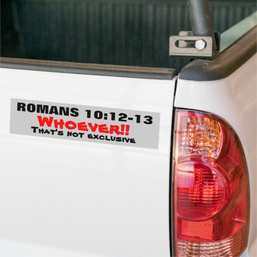 Römer 10:12-13 Jesus ist nicht exklusiv! Autoaufkleber (Auf Lkw)