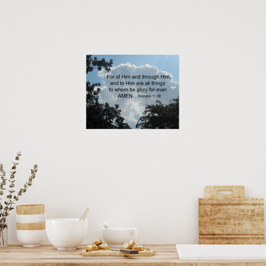 "Römer 11:36 Für Ihn und durch Ihn... Poster (Küche)