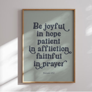 Römer 12:12 Poster