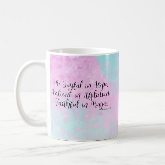 Römer 12:12 Seien Sie froh in der Hoffnung Christl Kaffeetasse (Links)