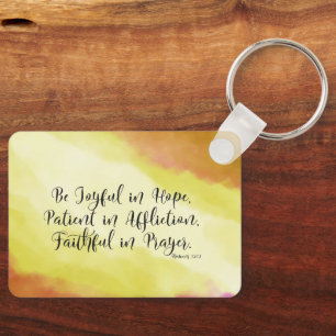 Römer 12:12 Seien Sie froh in der Hoffnung Christl Schlüsselanhänger