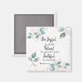 Römer 12:12 Seien Sie in Hoffnung glücklich, treu  Magnet (Vorderseite/Rückseite)