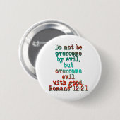 Römer 12:21 button (Vorne & Hinten)