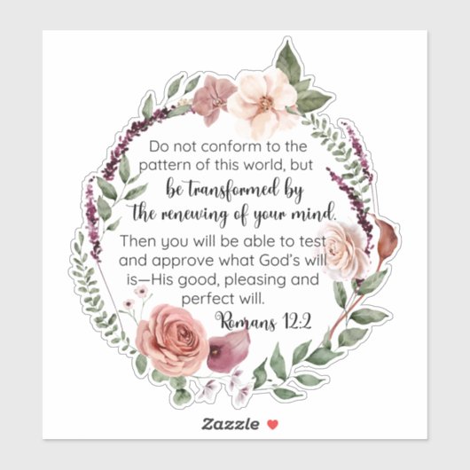 Römer 12:2 Entsprechen Sie nicht dem Muster Floral Aufkleber (Blatt)