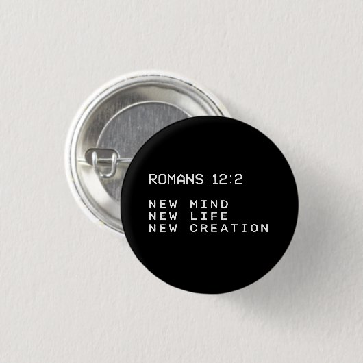 Römer 12:2 Neuer Geist Lebensschöpfung Minimalist Button (Vorne & Hinten)